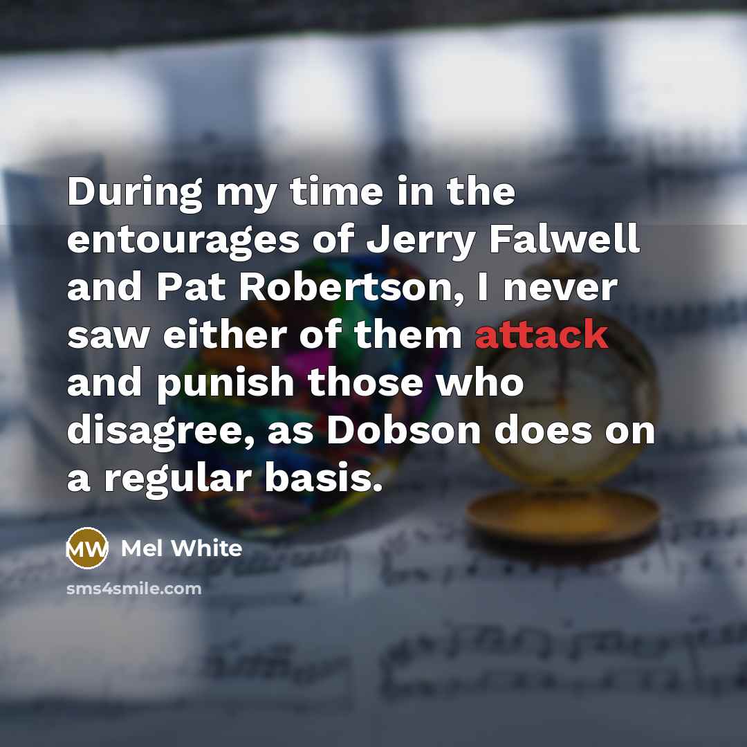 “During my time in the entourages of Jerry Falwell and…” quote by Mel White