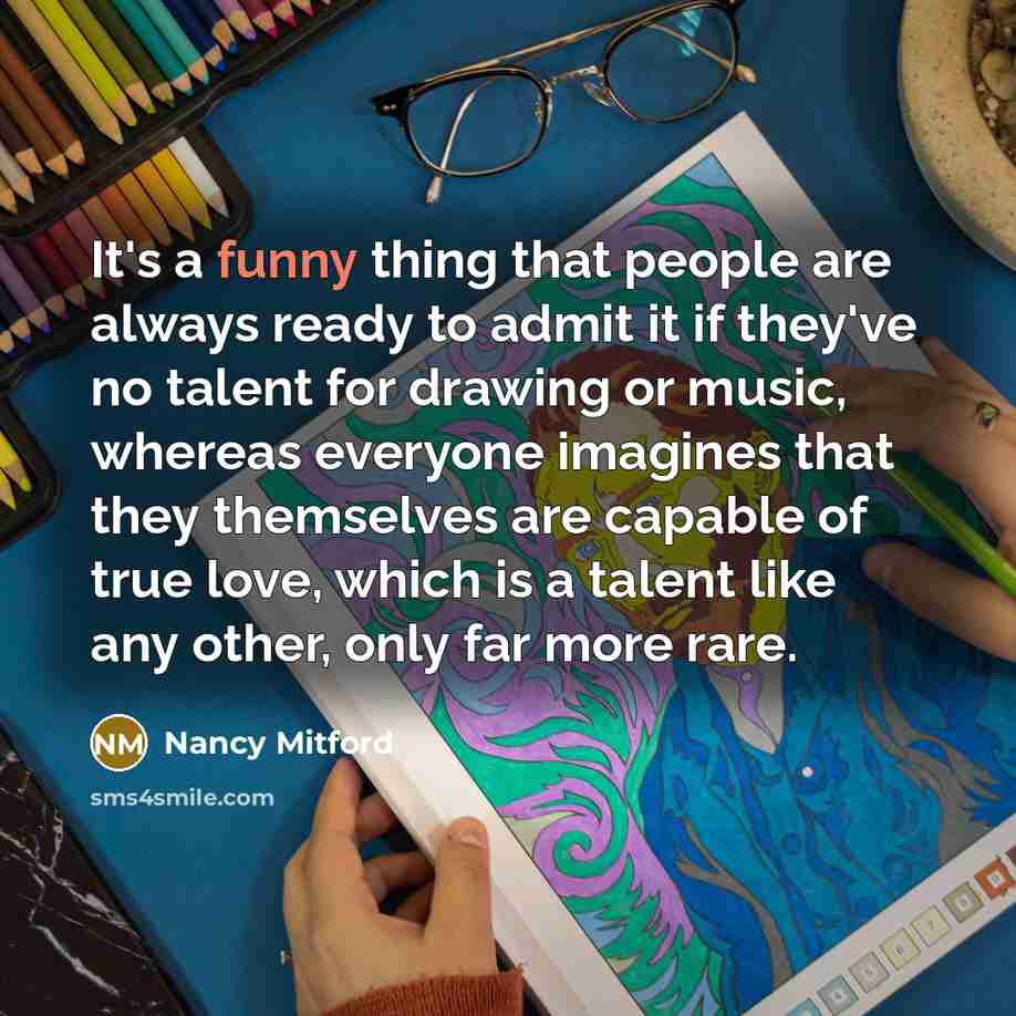“It's a funny thing that people are always ready to…” quote by Nancy Mitford