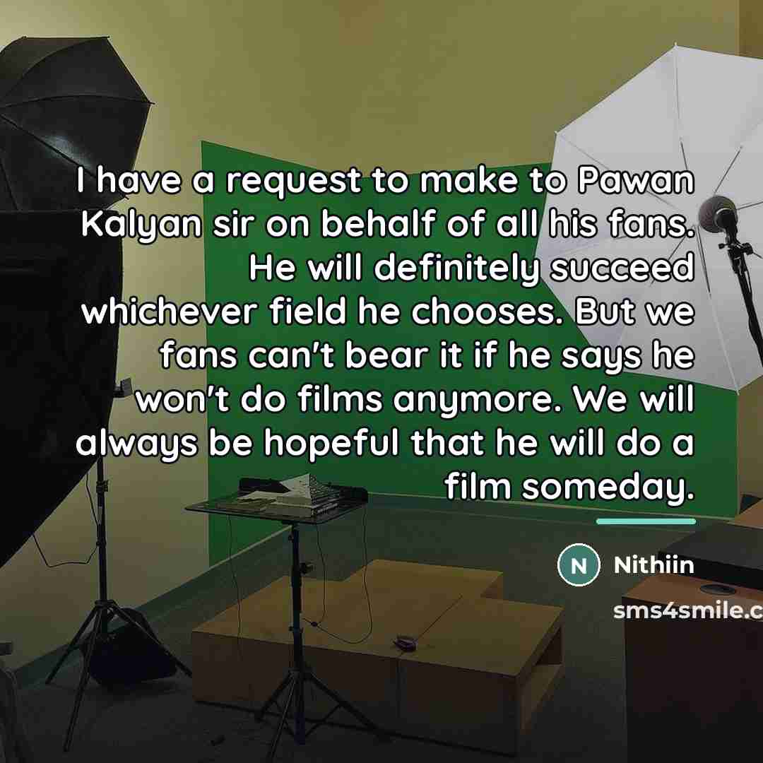 “I have a request to make to Pawan Kalyan sir…” quote by Nithiin
