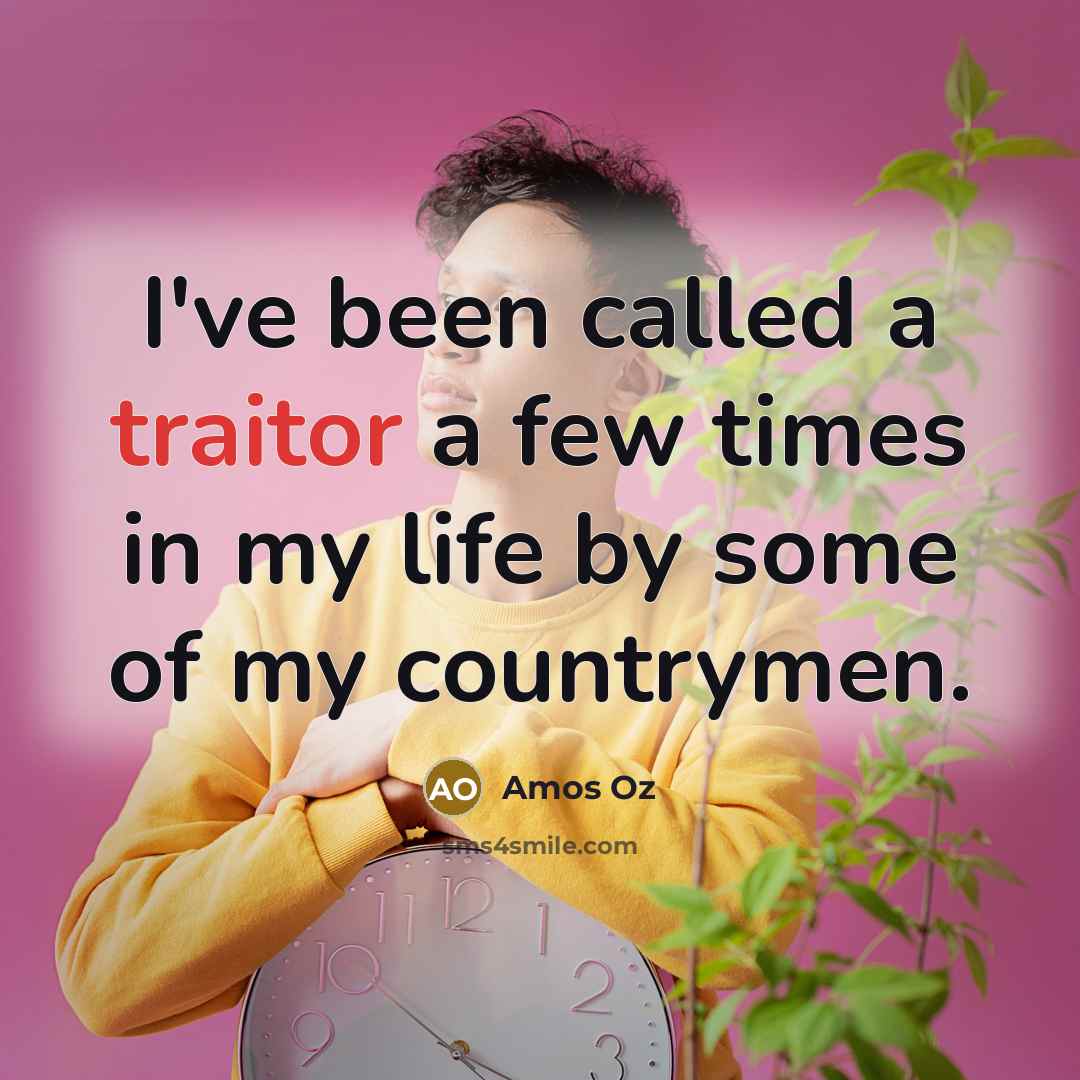 “I've been called a traitor a few times in my…” quote by Amos Oz