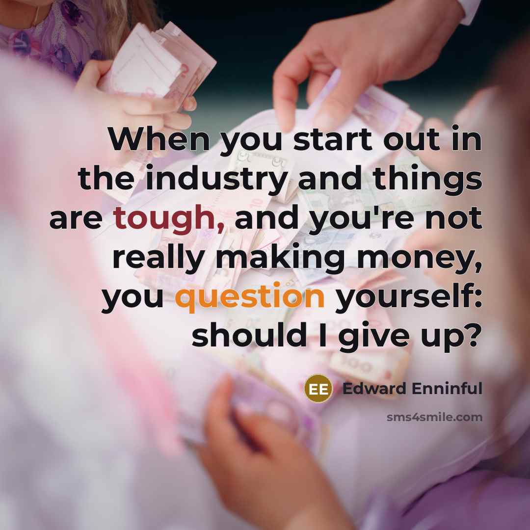 “When you start out in the industry and things are…” quote by Edward Enninful
