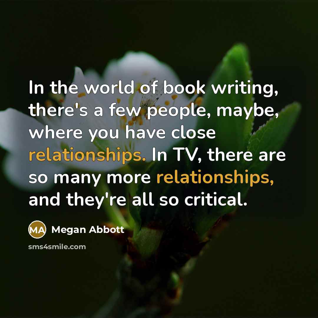 “In the world of book writing, there's a few people,…” quote by Megan Abbott