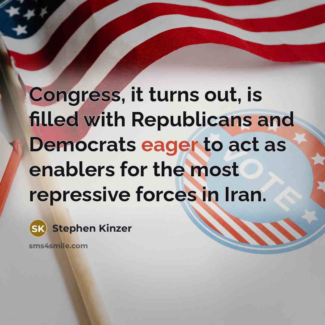 “Congress, it turns out, is filled with Republicans and Democrats…” quote by Stephen Kinzer