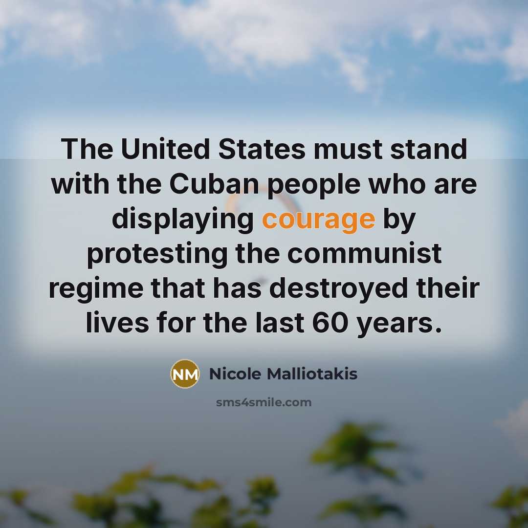 “The United States must stand with the Cuban people who…” quote by Nicole Malliotakis