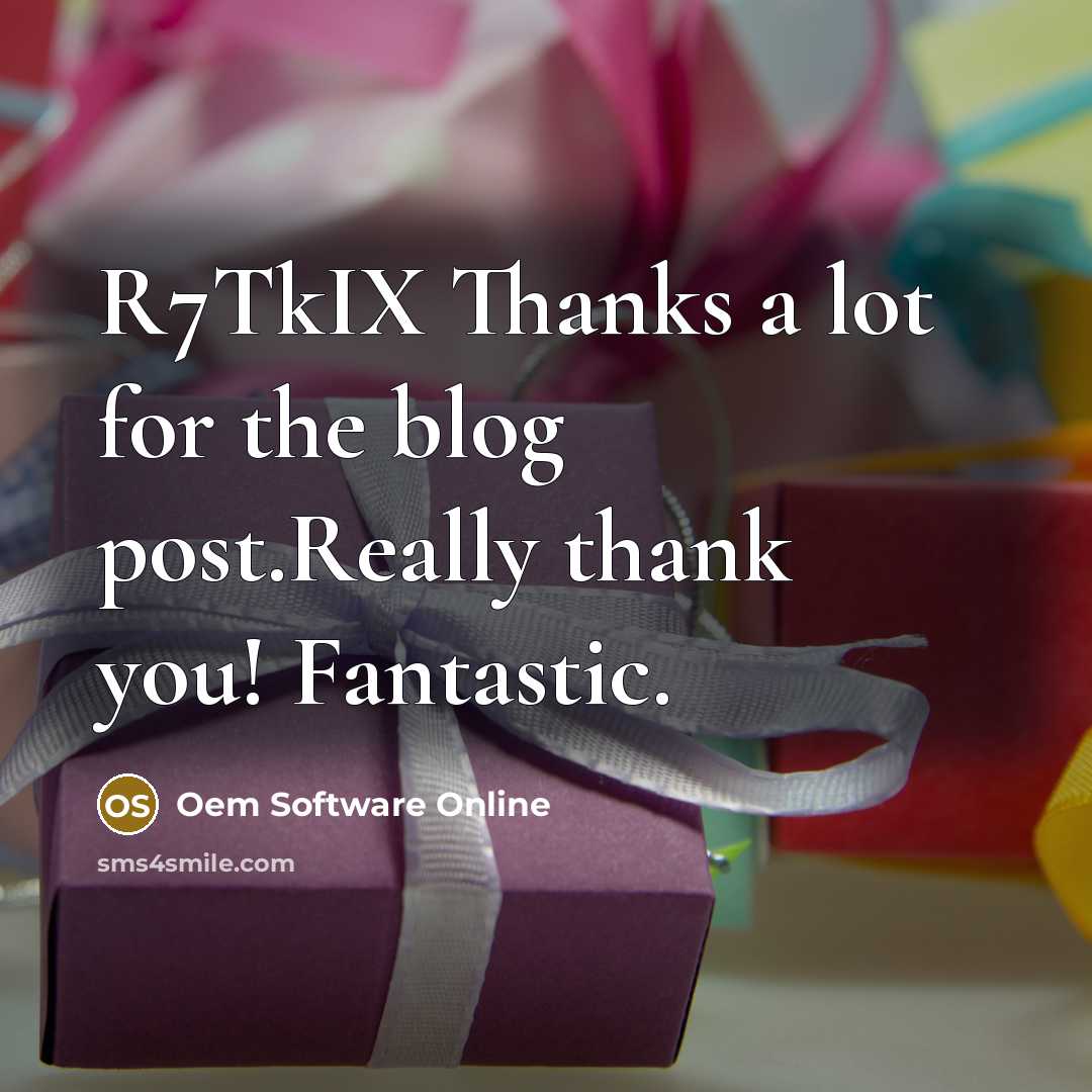 “R7TkIX Thanks a lot for the blog post.Really thank you!…” quote by Oem Software Online