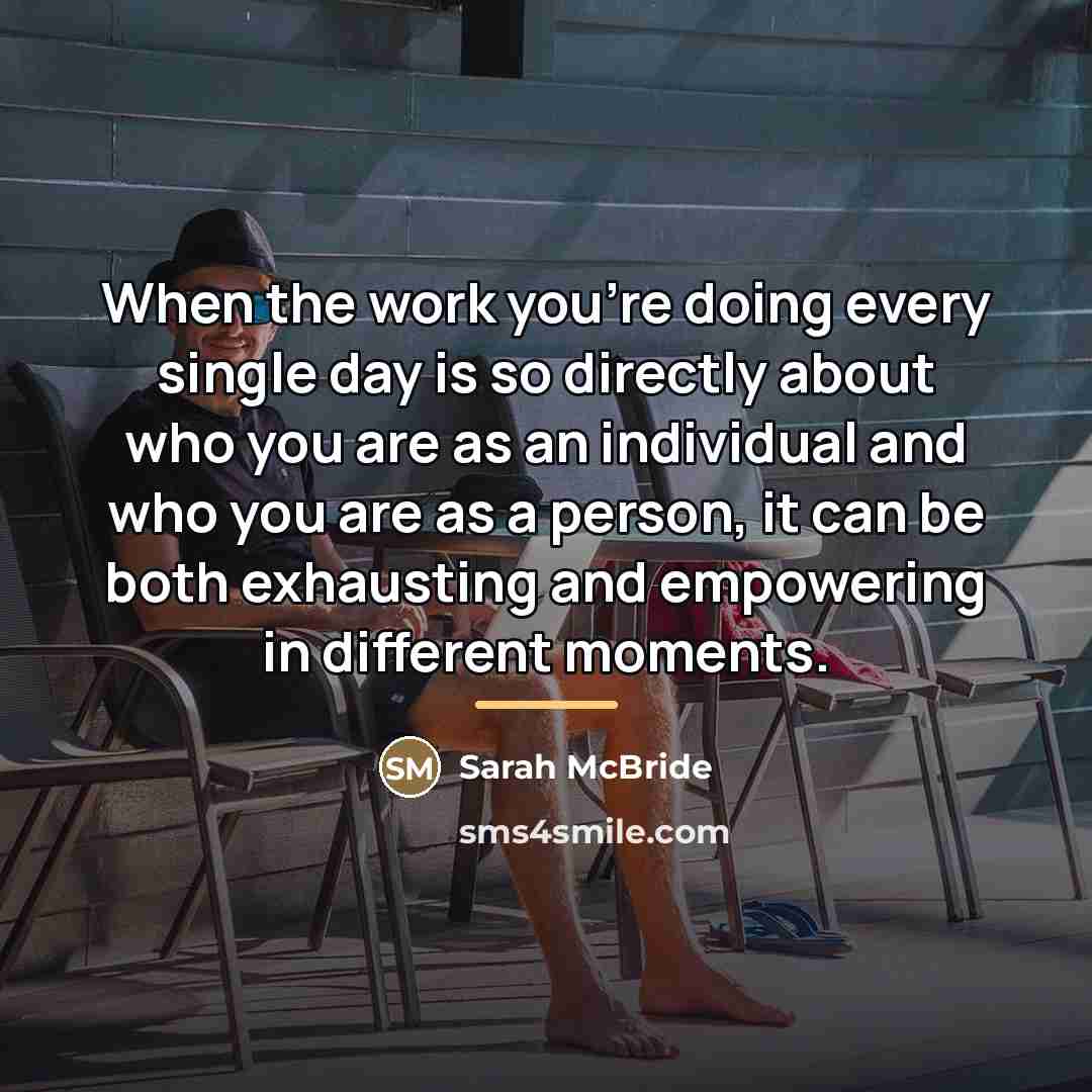 “When the work you're doing every single day is so…” quote by Sarah McBride
