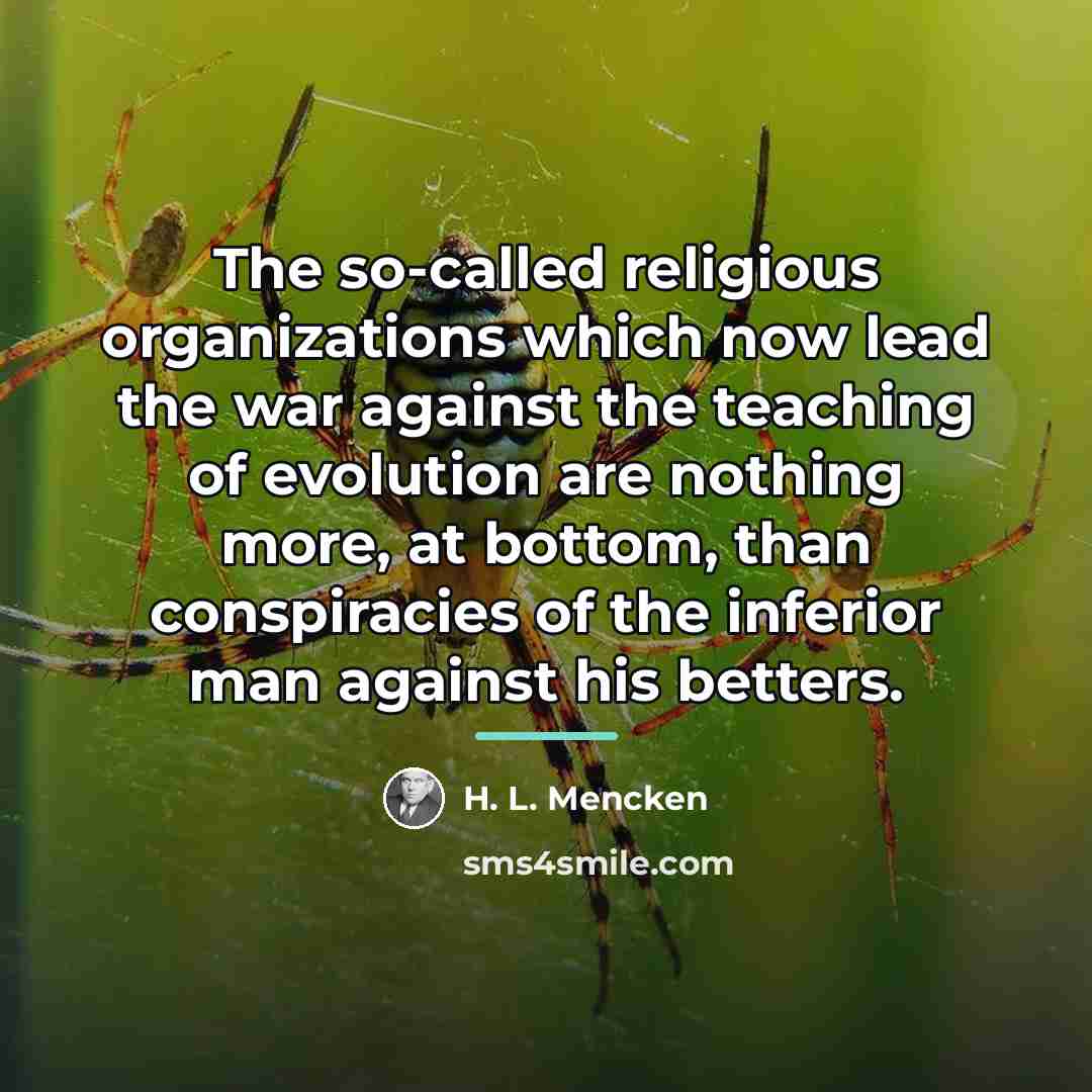 “The so-called religious organizations which now lead the war against…” quote by H. L. Mencken