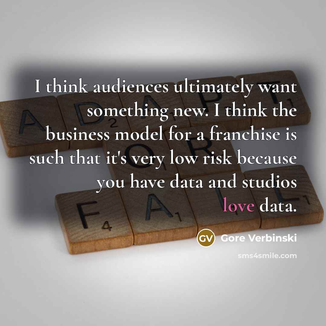 “I think audiences ultimately want something new. I think the…” quote by Gore Verbinski