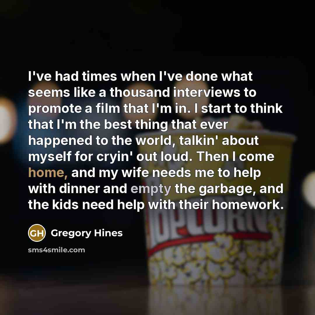 “I've had times when I've done what seems like a…” quote by Gregory Hines