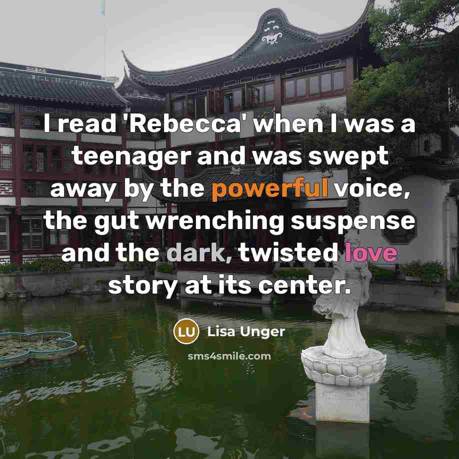 “I read 'Rebecca' when I was a teenager and was…” quote by Lisa Unger