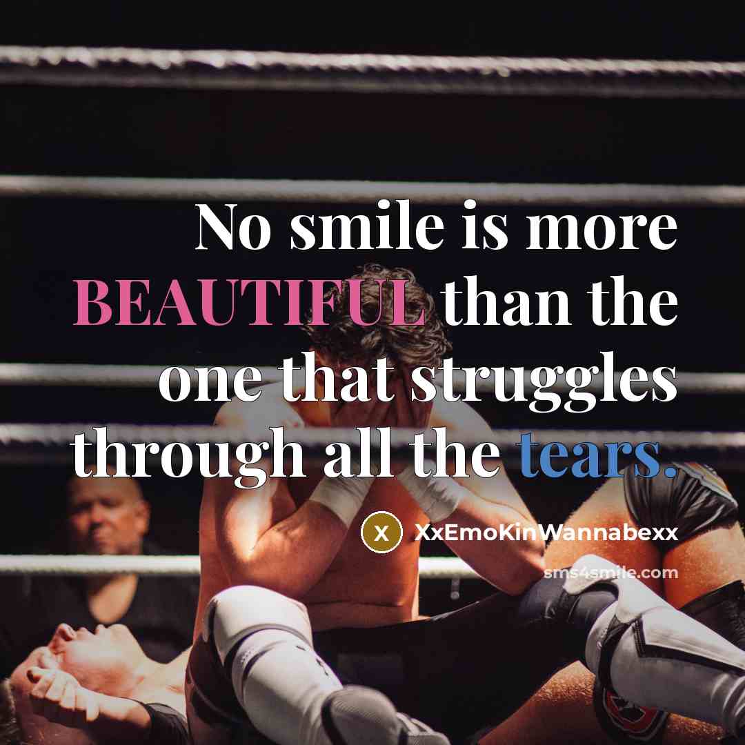 “No smile is more BEAUTIFUL than the one that struggles…” quote by XxEmoKinWannabexx