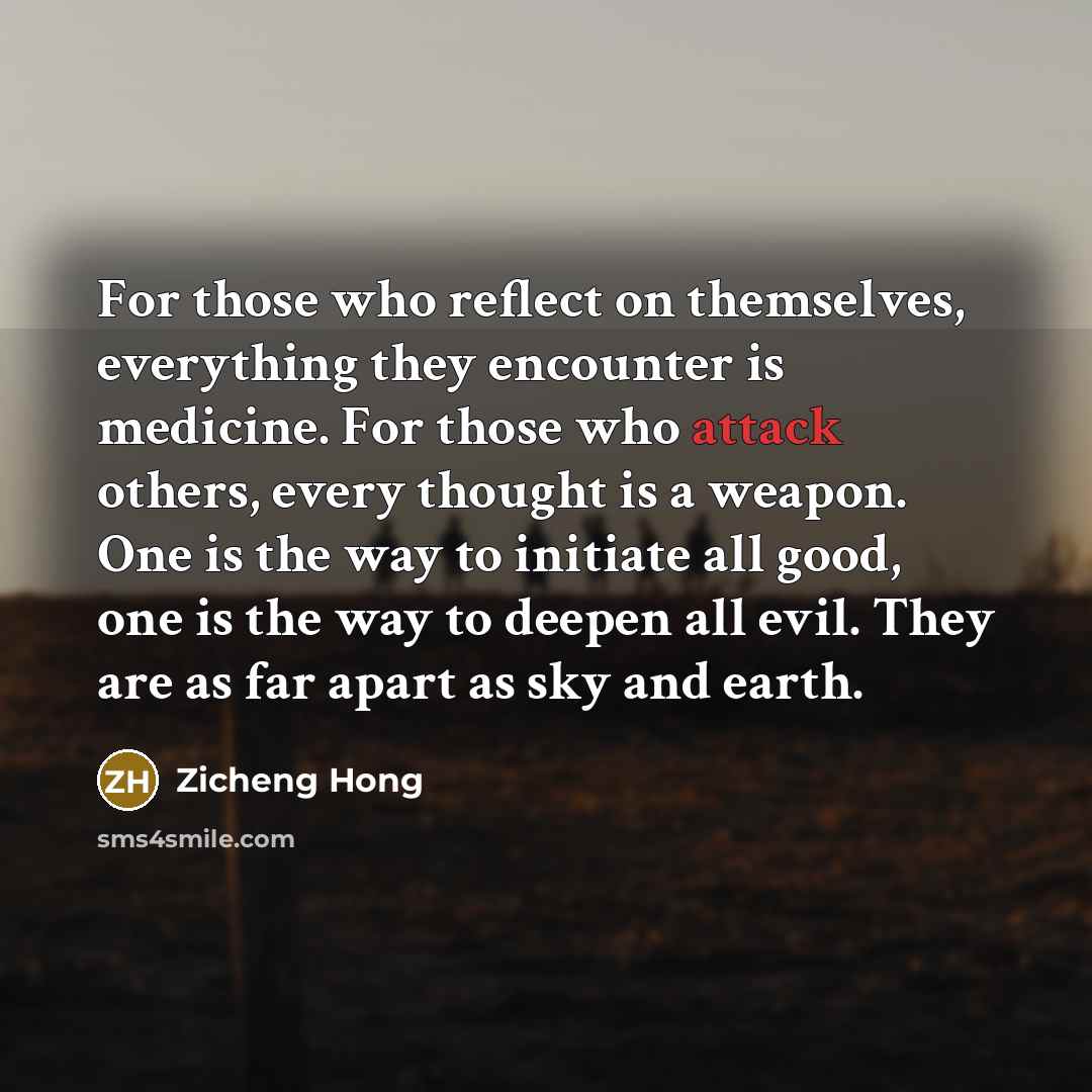 “For those who reflect on themselves, everything they encounter is…” quote by Zicheng Hong