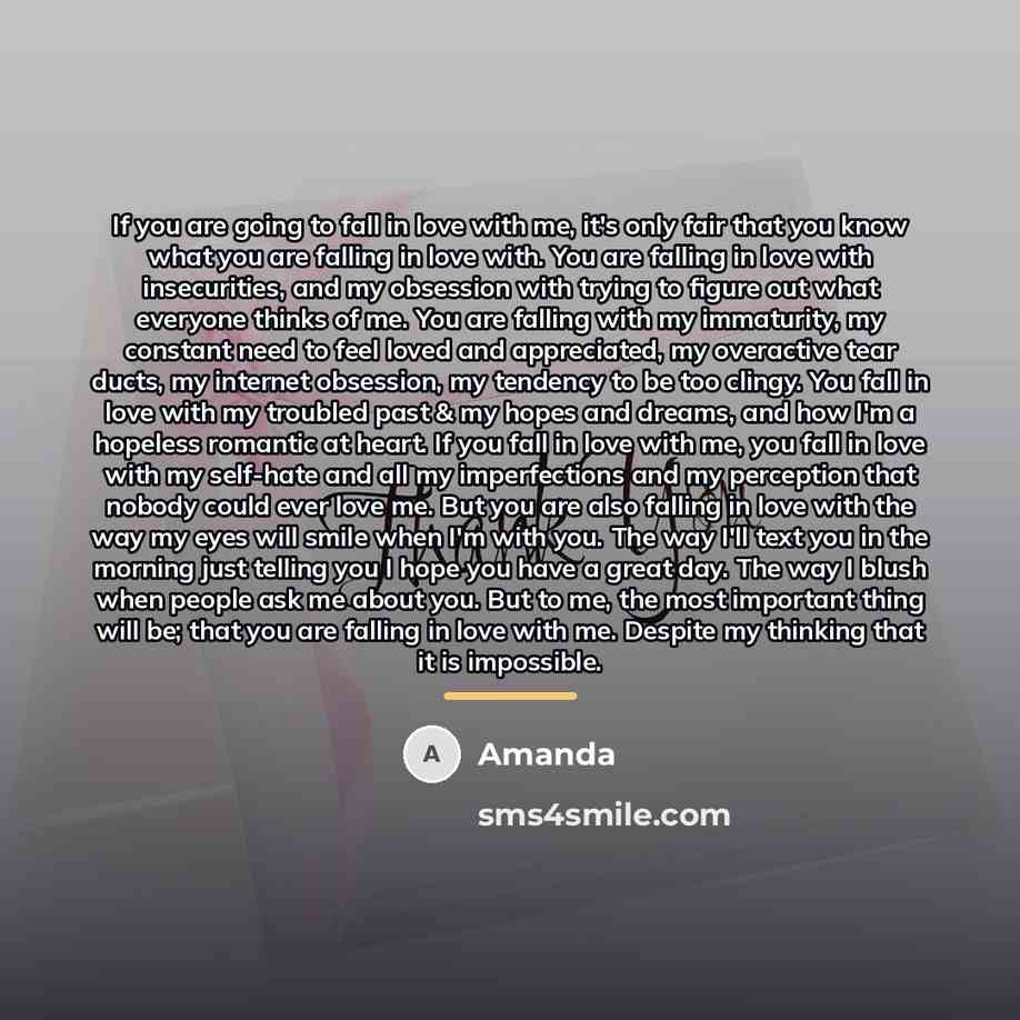 “If you are going to fall in love with me,…” quote by Amanda