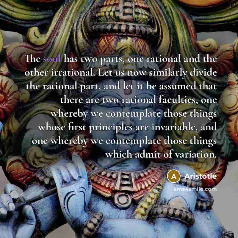 “The soul has two parts, one rational and the other…” quote by Aristotle