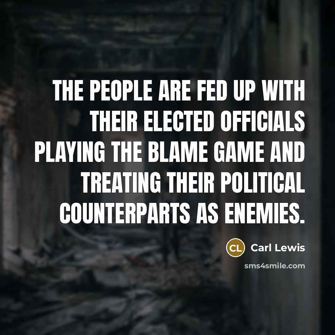 “The people are fed up with their elected officials playing…” quote by Carl Lewis