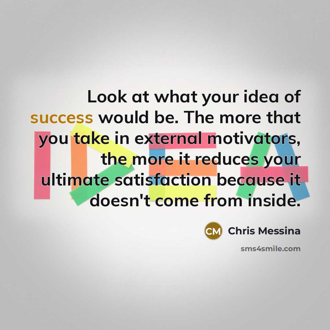 “Look at what your idea of success would be. The…” quote by Chris Messina