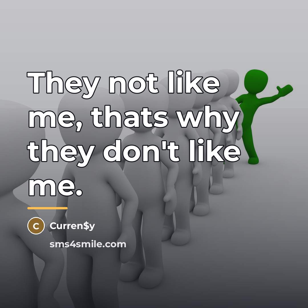 “They not like me, thats why they don't like me.…” quote by Curren$y