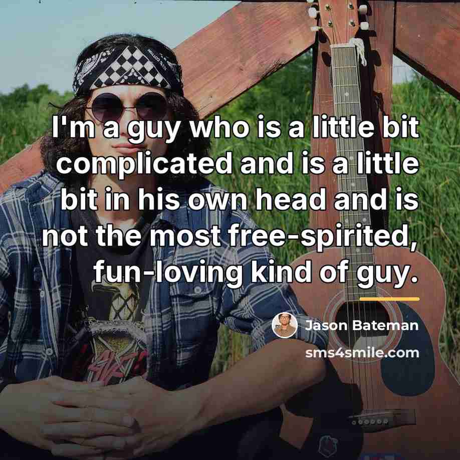 “I'm a guy who is a little bit complicated and…” quote by Jason Bateman