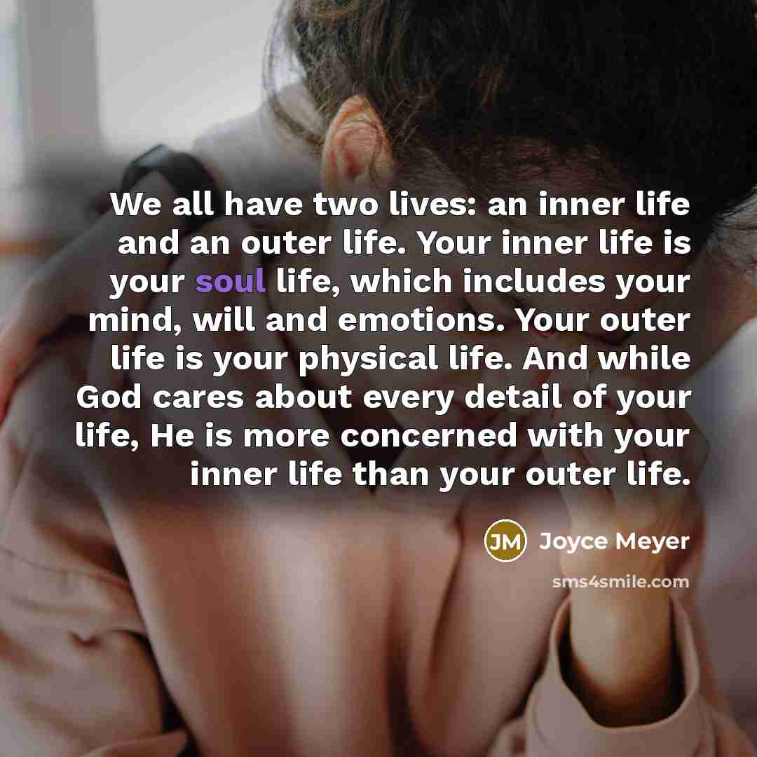 “We all have two lives: an inner life and an…” quote by Joyce Meyer
