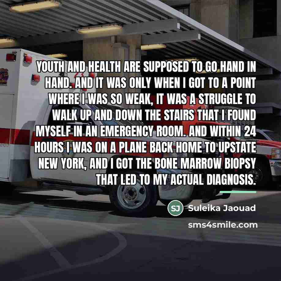 “Youth and health are supposed to go hand in hand.…” quote by Suleika Jaouad