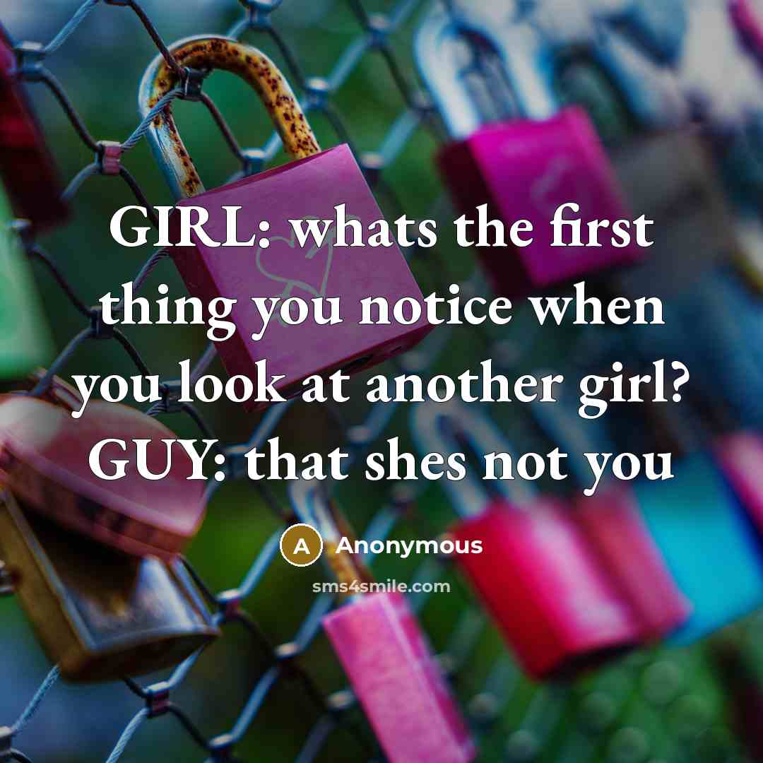 “GIRL: whats the first thing you notice when you look…” quote by Anonymous