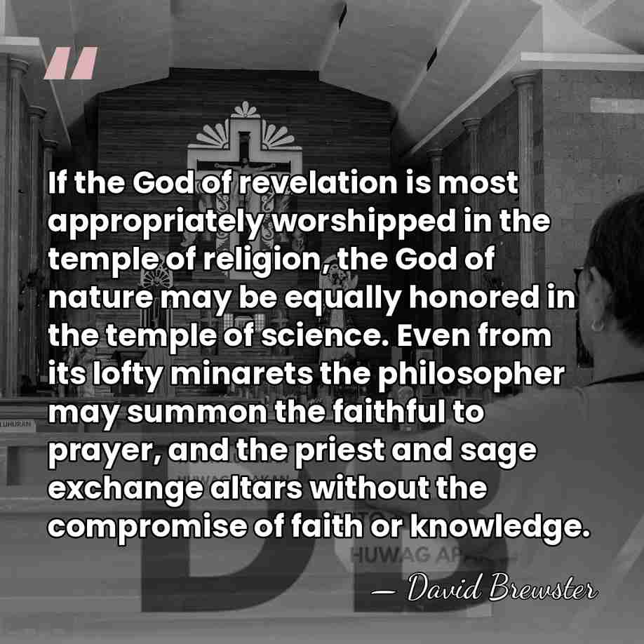 If the God of revelation is most appropriately worshipped in the temple&hellip; - David Brewster
