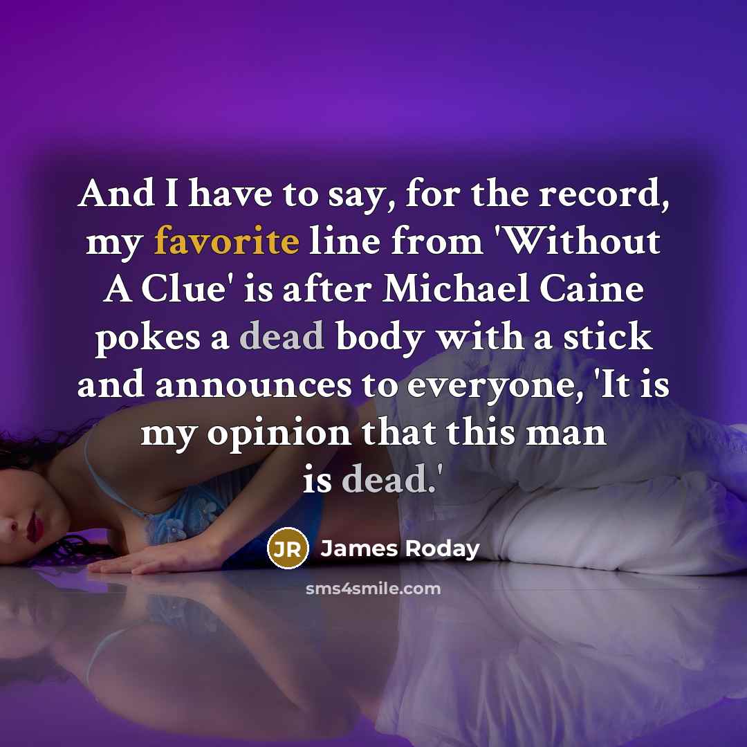 “And I have to say, for the record, my favorite…” quote by James Roday