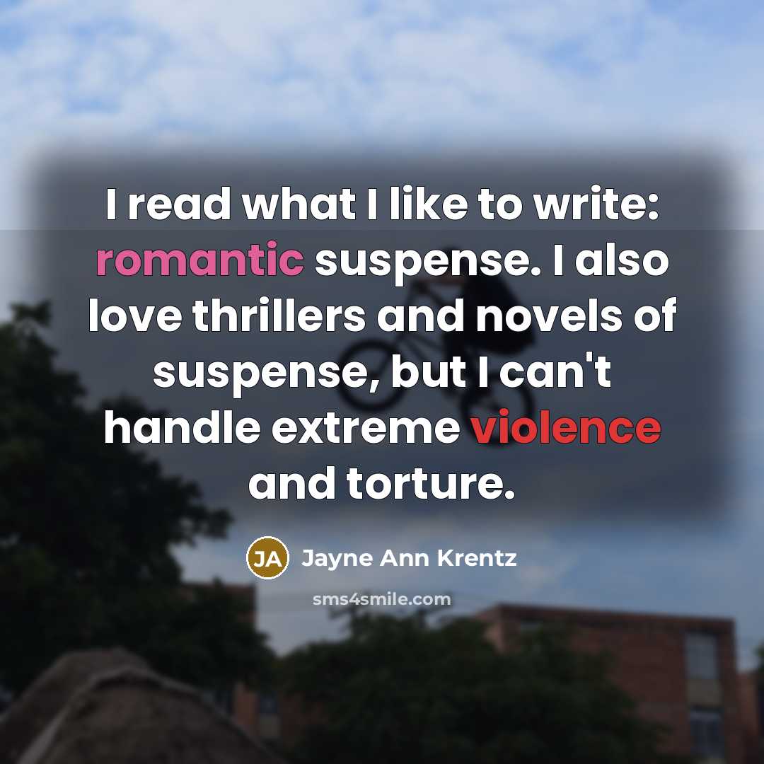 “I read what I like to write: romantic suspense. I…” quote by Jayne Ann Krentz