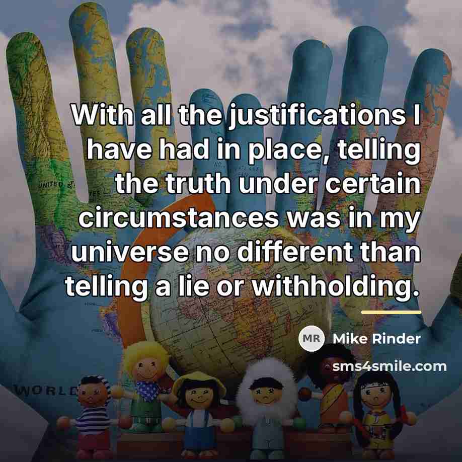 “With all the justifications I have had in place, telling…” quote by Mike Rinder