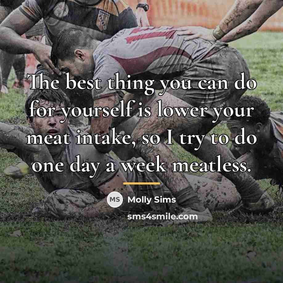 “The best thing you can do for yourself is lower…” quote by Molly Sims