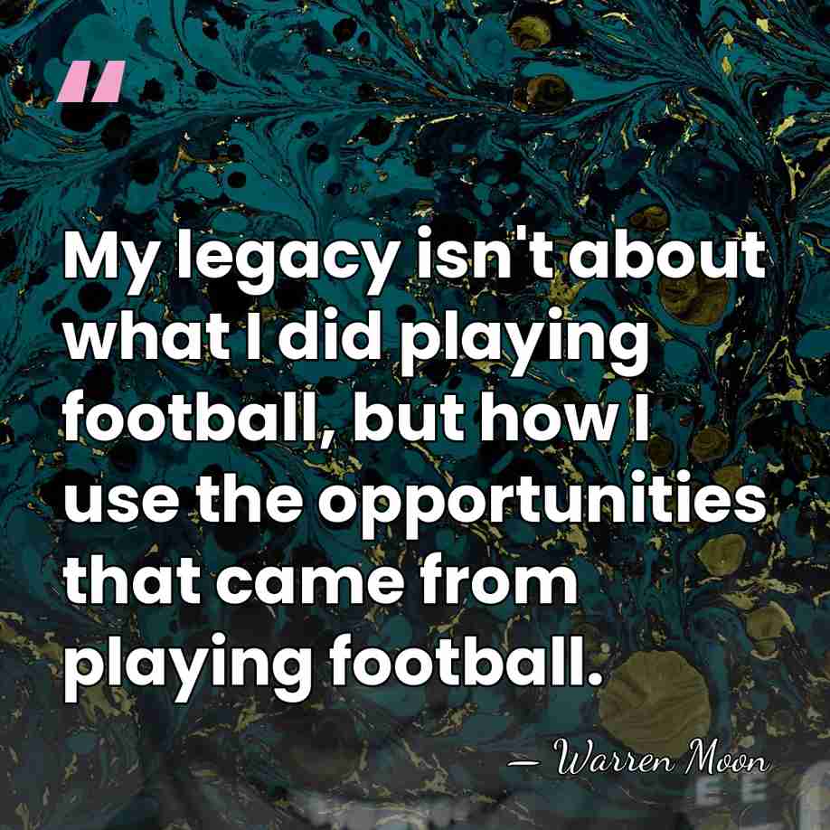 My legacy isn't about what I did playing football, but how I&hellip; - Warren Moon
