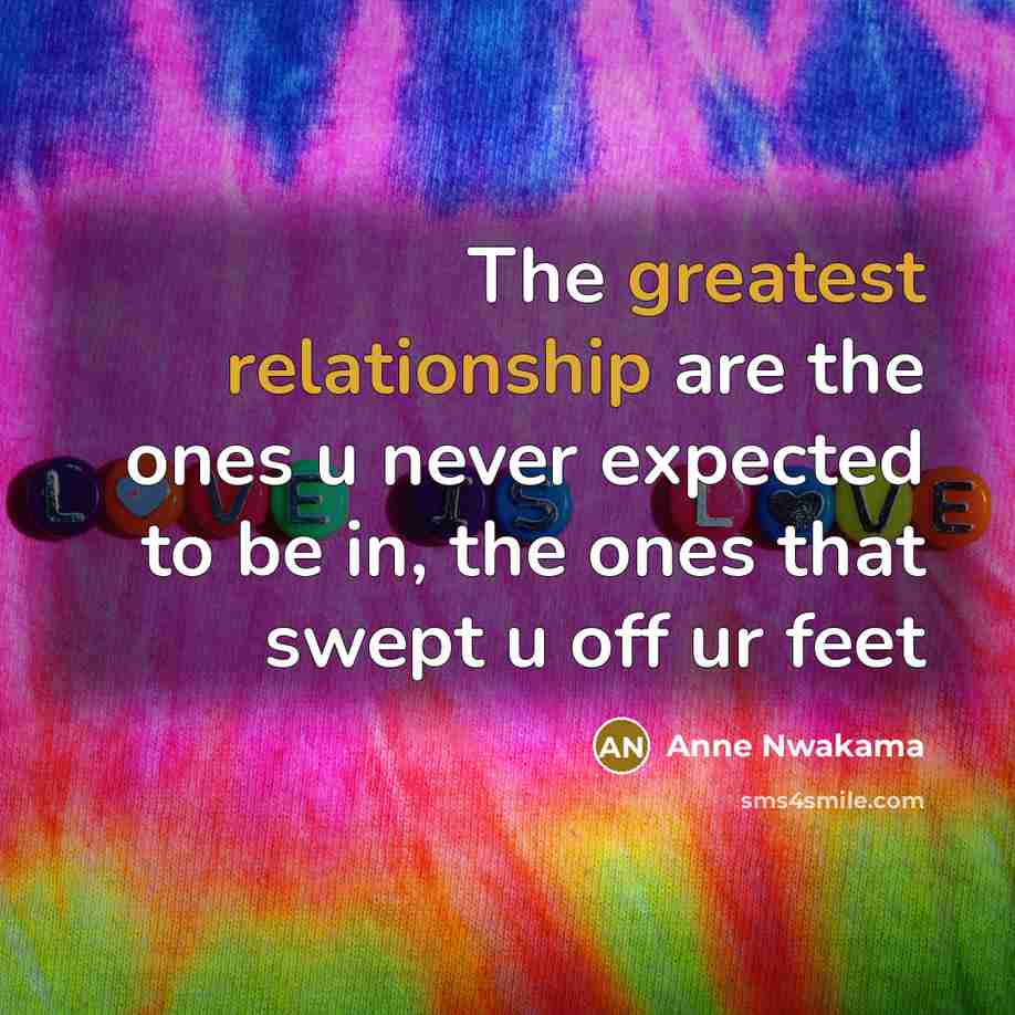 “The greatest relationship are the ones u never expected to…” quote by Anne Nwakama