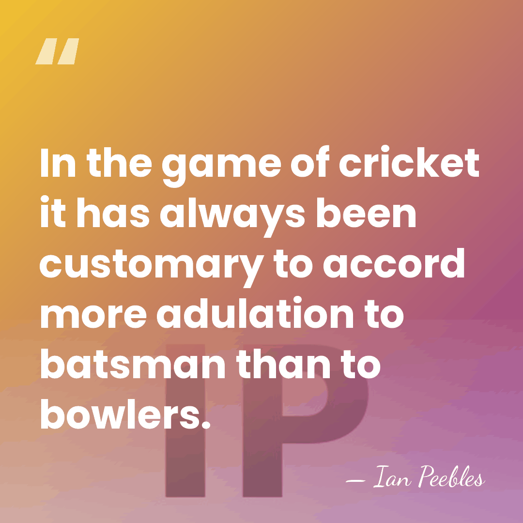 In the game of cricket it has always been customary to accord&hellip; - Ian Peebles