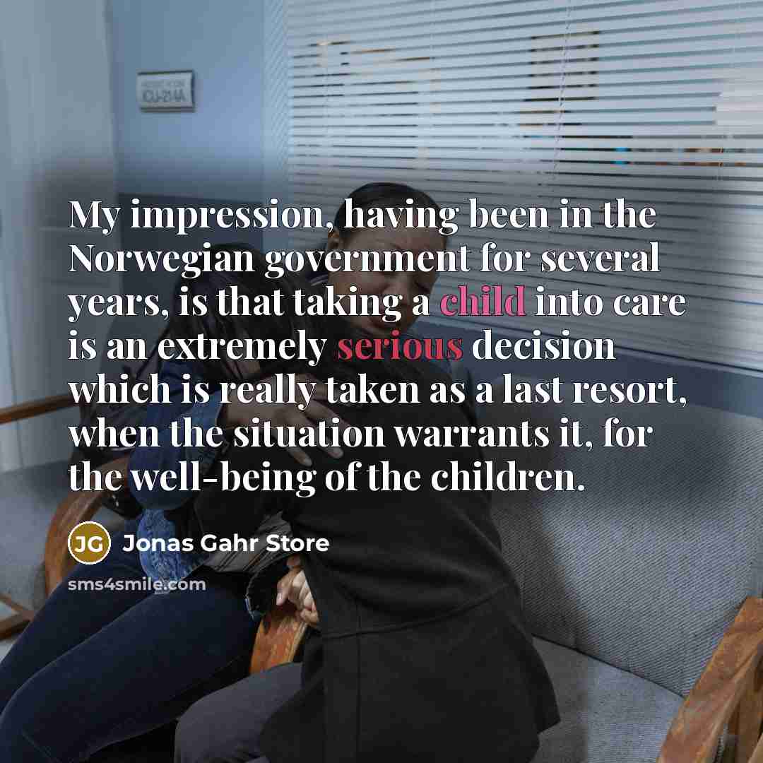 “My impression, having been in the Norwegian government for several…” quote by Jonas Gahr Store