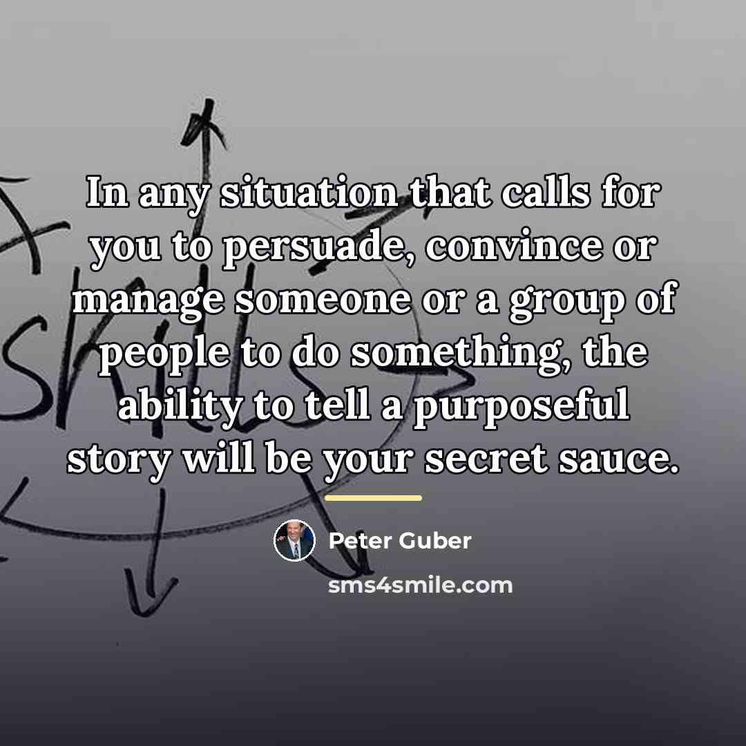 “In any situation that calls for you to persuade, convince…” quote by Peter Guber
