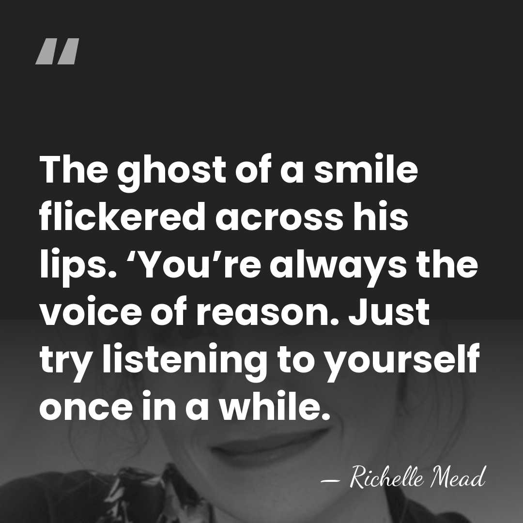 The ghost of a smile flickered across his lips. ‘You’re always the&hellip; - Richelle Mead