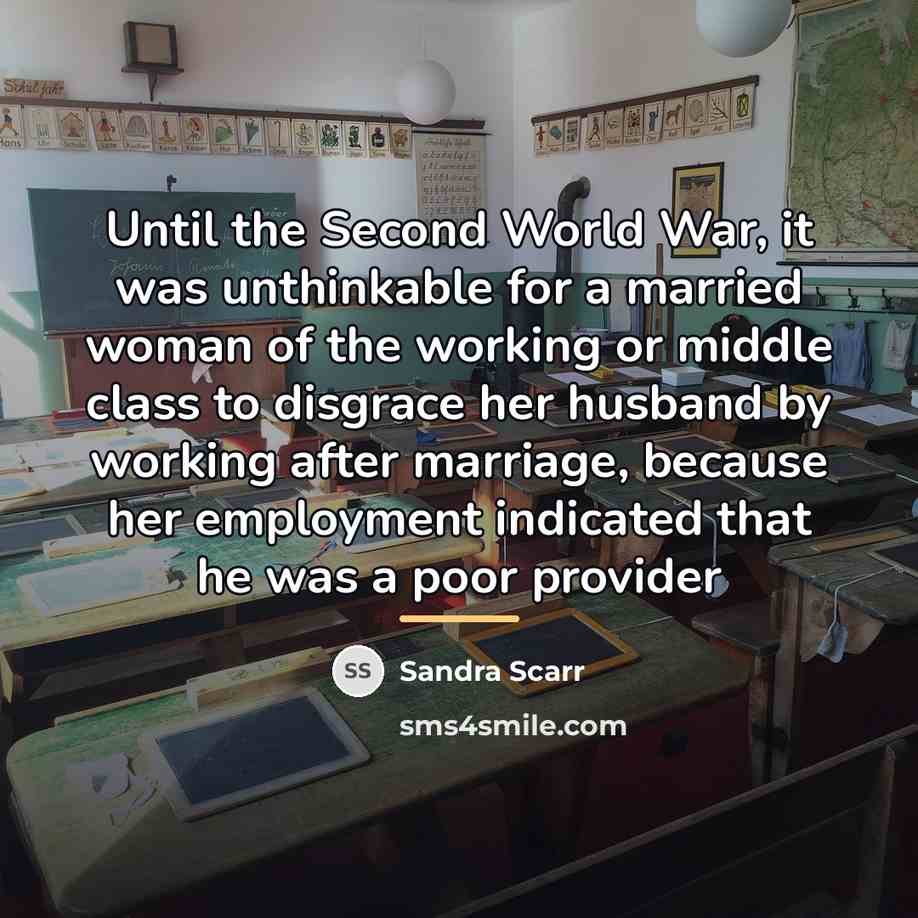 “Until the Second World War, it was unthinkable for a…” quote by Sandra Scarr
