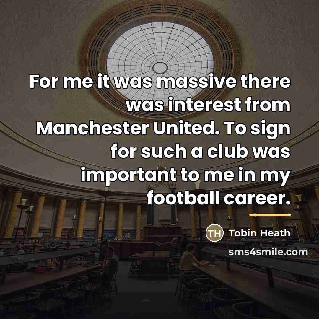 “For me it was massive there was interest from Manchester…” quote by Tobin Heath