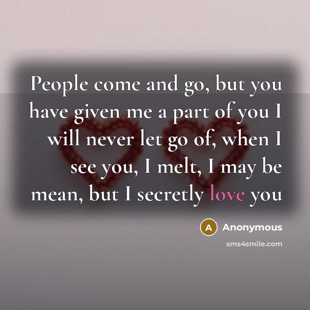 “People come and go, but you have given me a…” quote by Anonymous