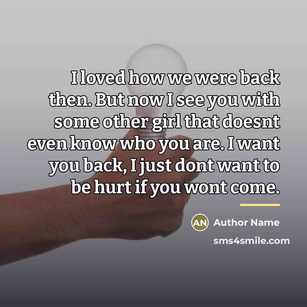 “I loved how we were back then. But now I…” quote by Author Name