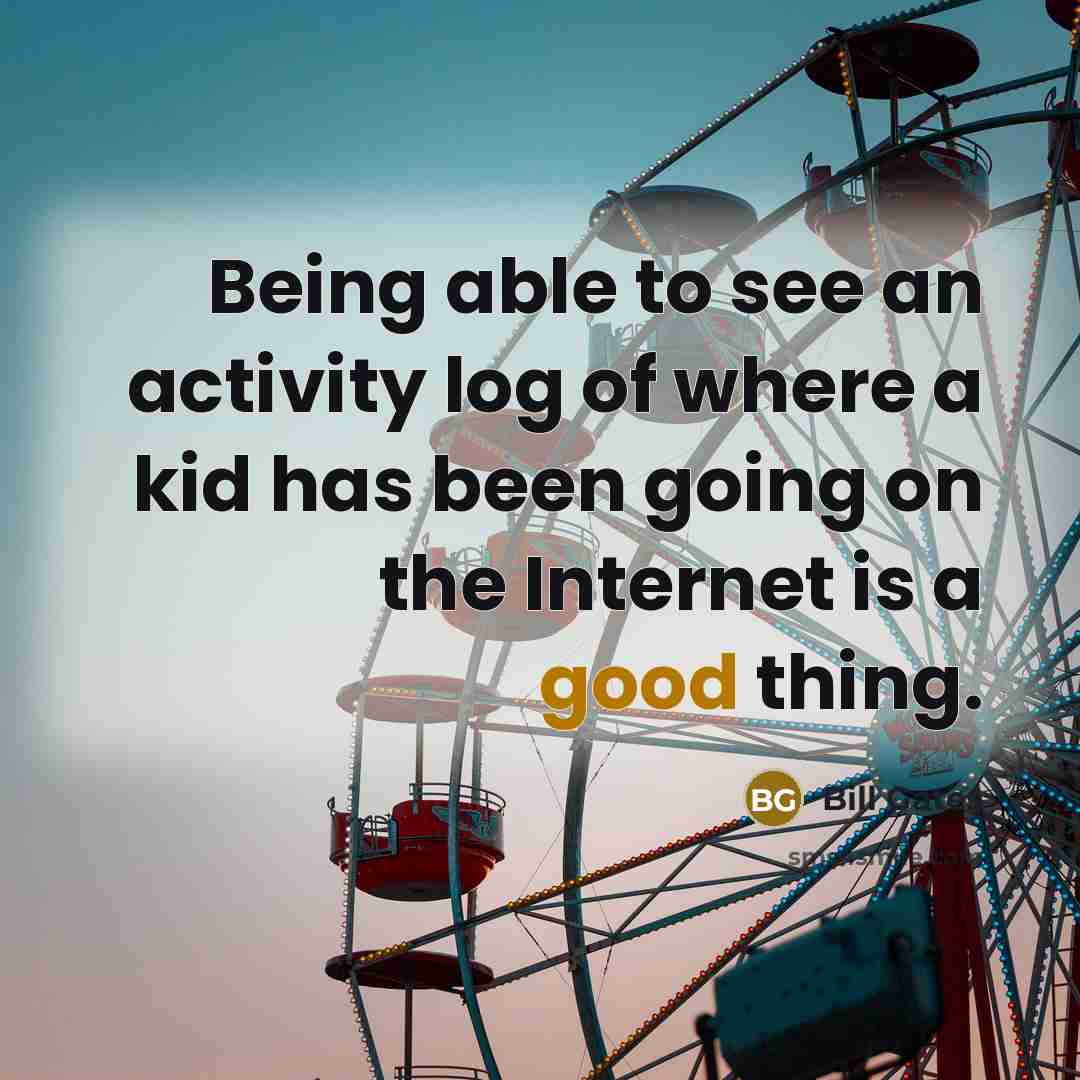 “Being able to see an activity log of where a…” quote by Bill Gates