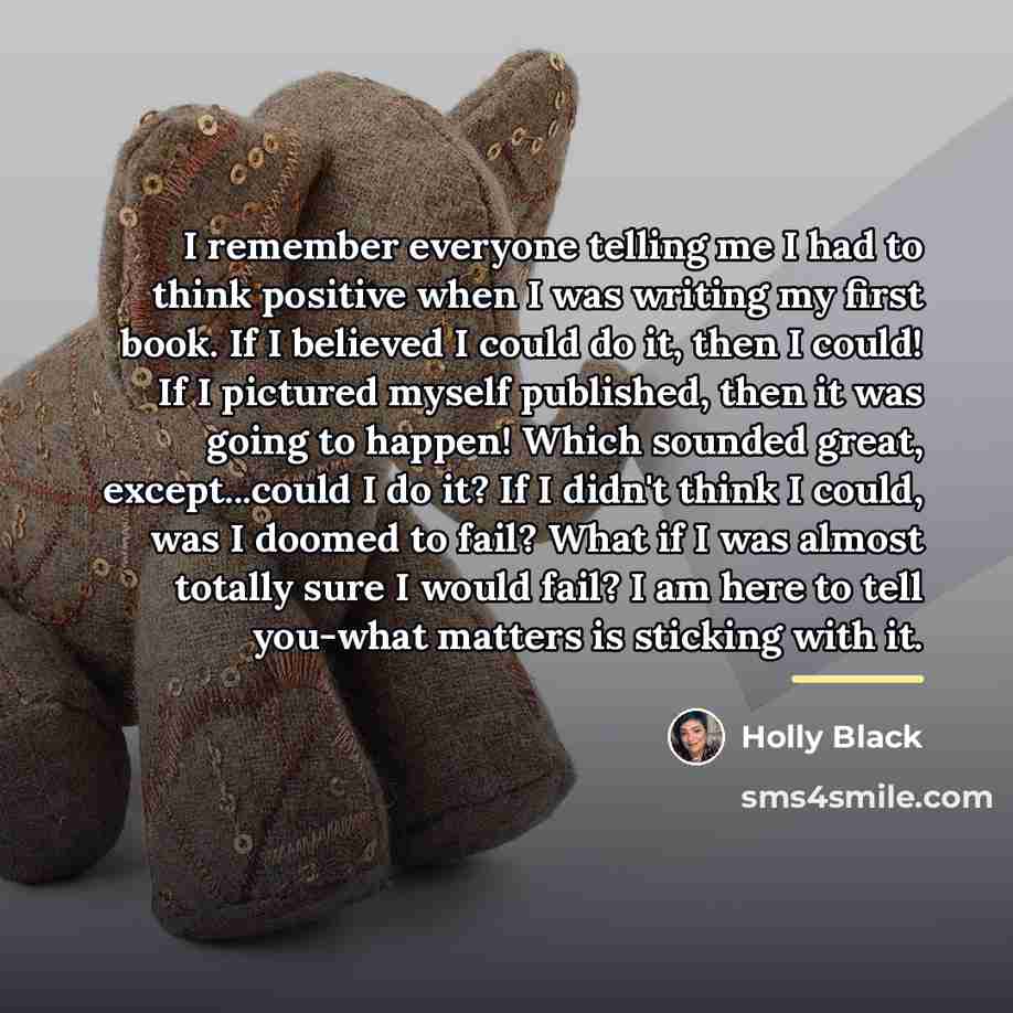“I remember everyone telling me I had to think positive…” quote by Holly Black