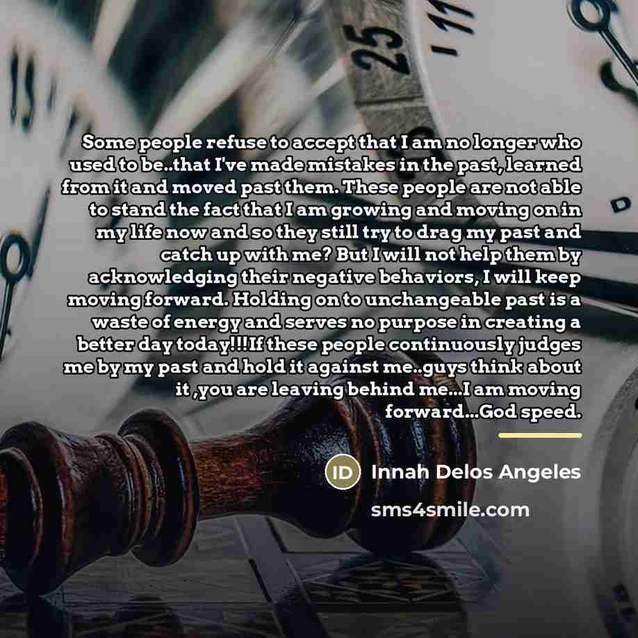 “Some people refuse to accept that I am no longer…” quote by Innah Delos Angeles