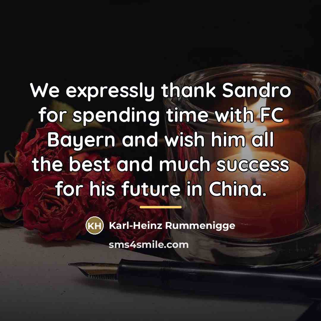 “We expressly thank Sandro for spending time with FC Bayern…” quote by Karl-Heinz Rummenigge