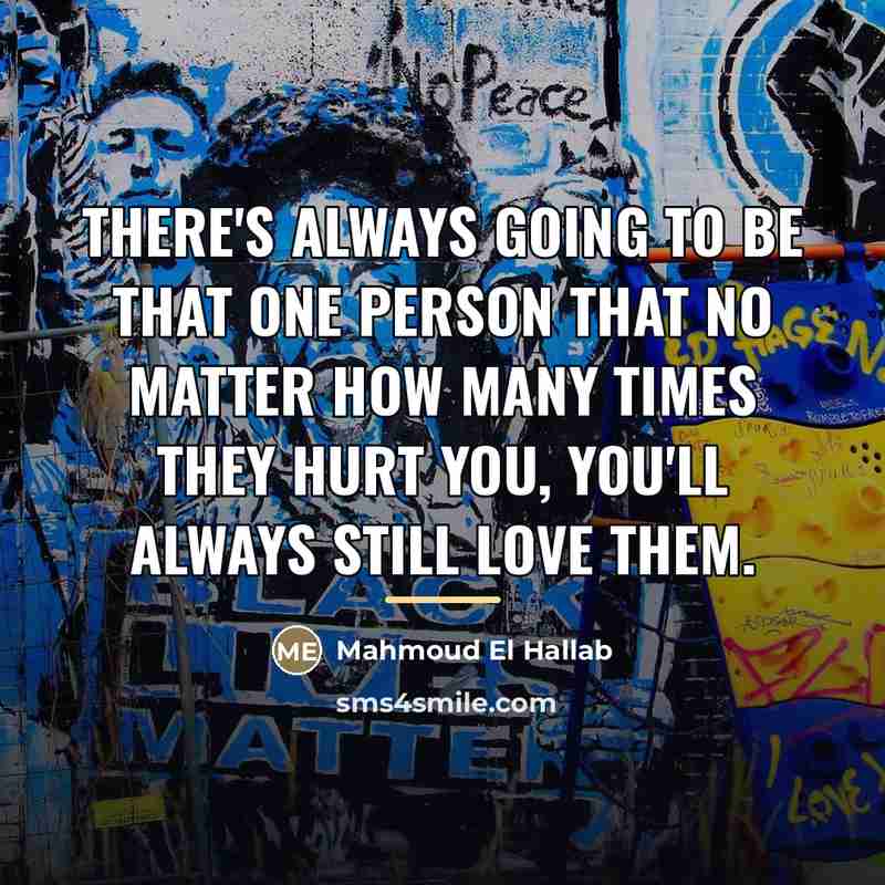 “There's always going to be that one person that no…” quote by Mahmoud El Hallab