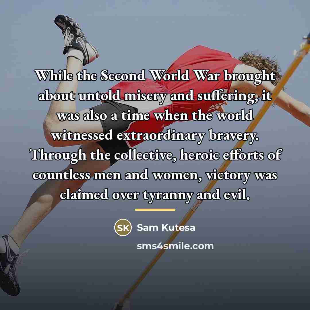 “While the Second World War brought about untold misery and…” quote by Sam Kutesa