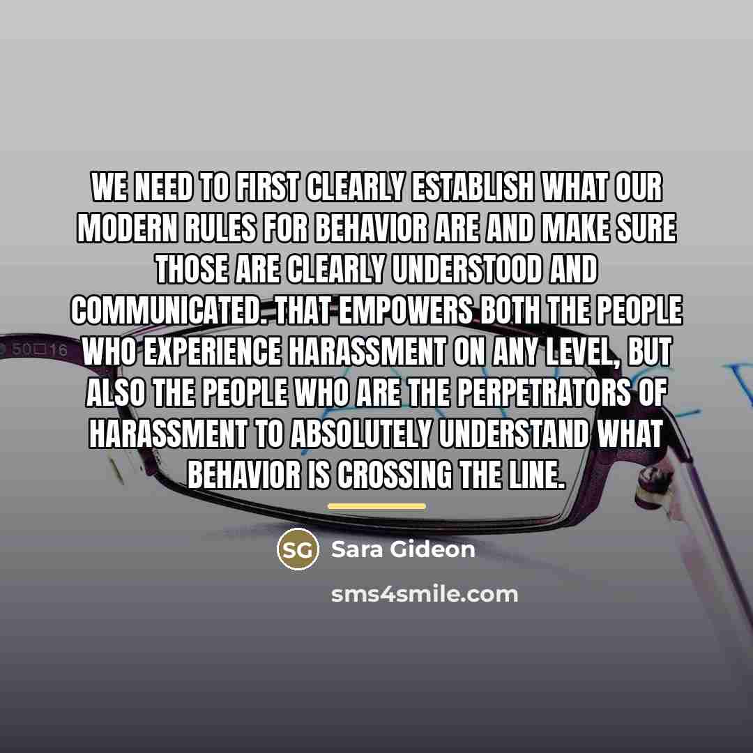 “We need to first clearly establish what our modern rules…” quote by Sara Gideon