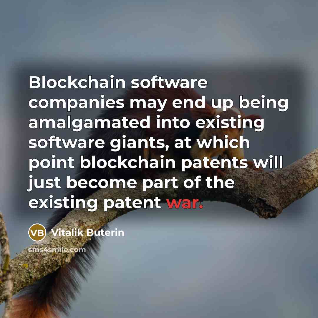 “Blockchain software companies may end up being amalgamated into existing…” quote by Vitalik Buterin