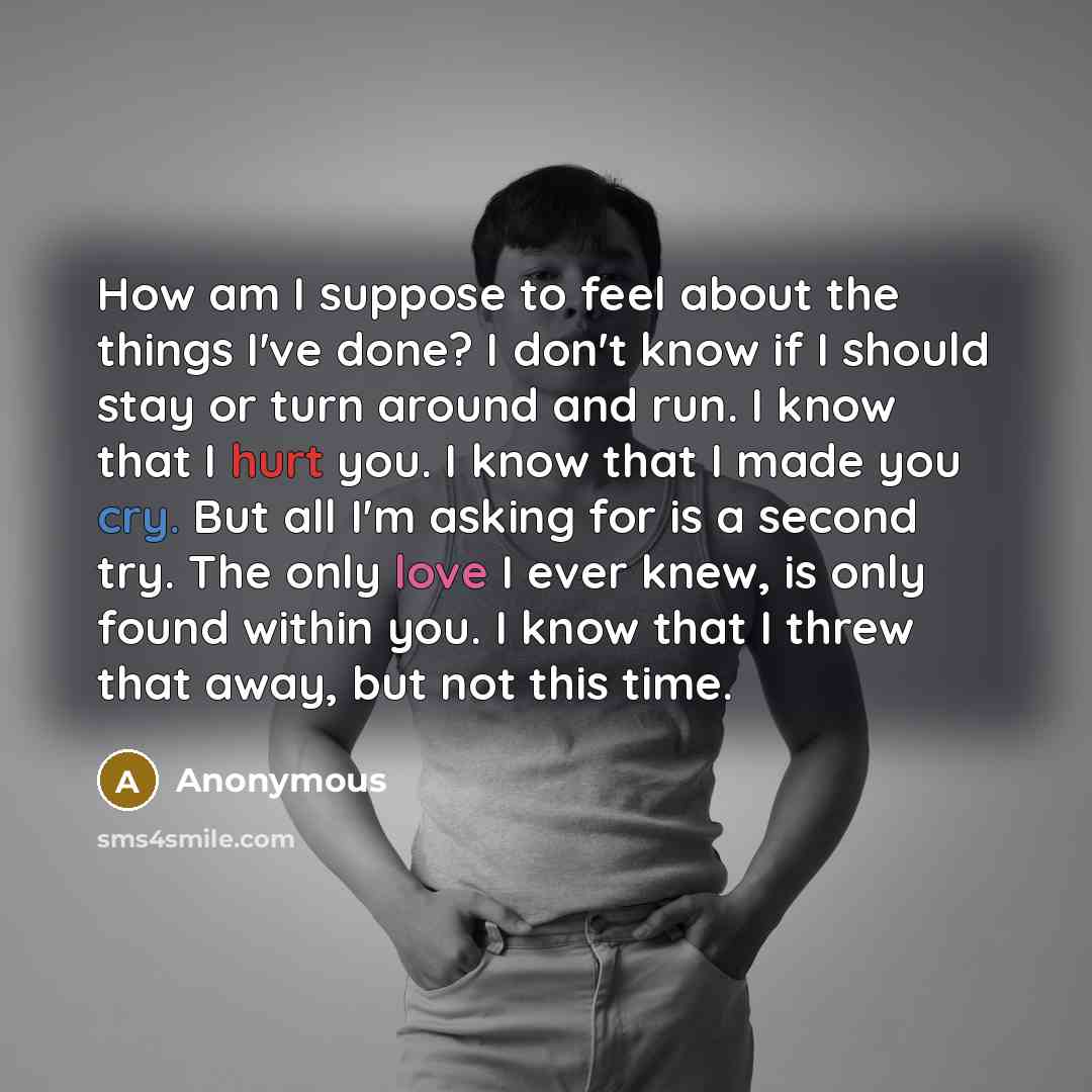 “How am I suppose to feel about the things I've…” quote by Anonymous