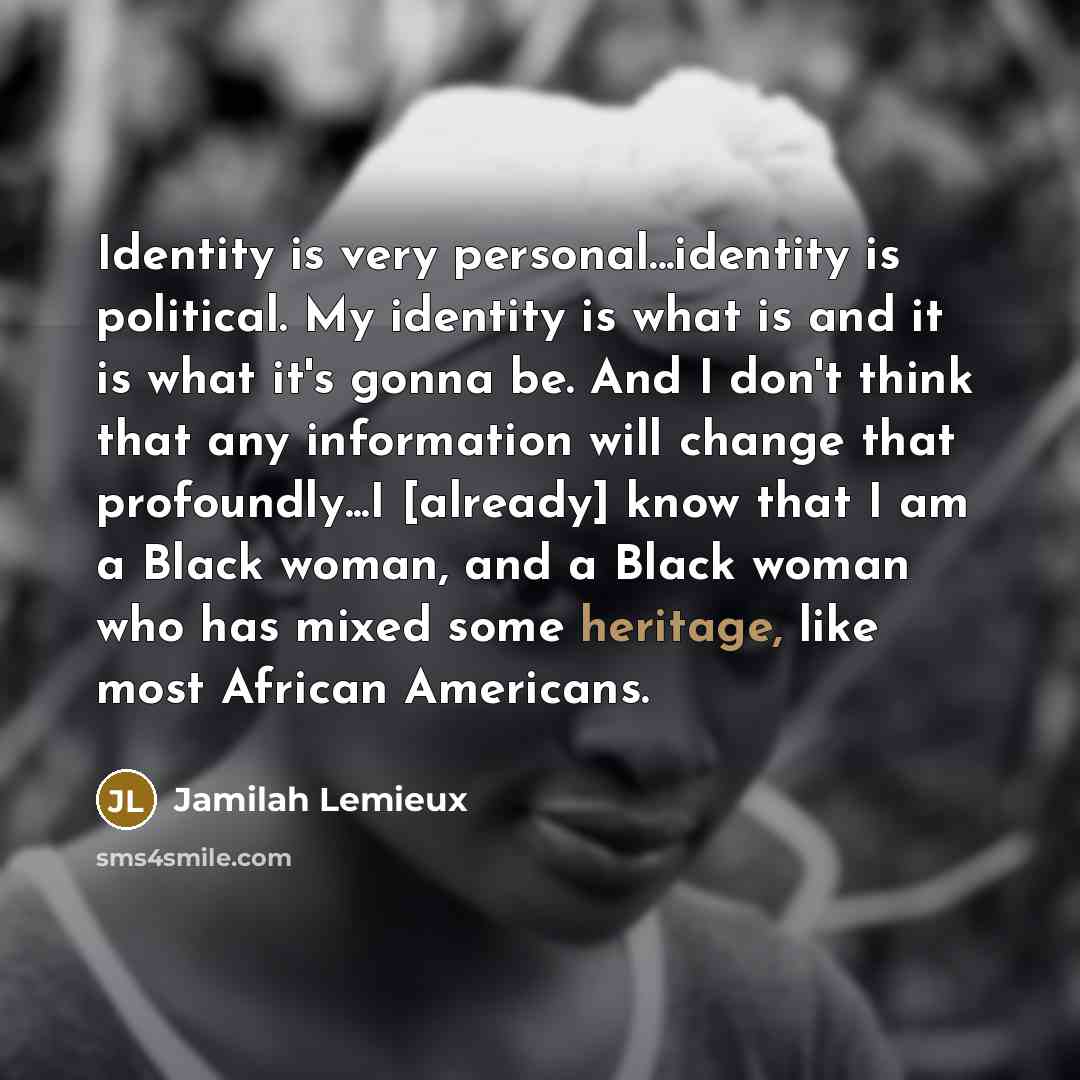 “Identity is very personal...identity is political. My identity is what…” quote by Jamilah Lemieux